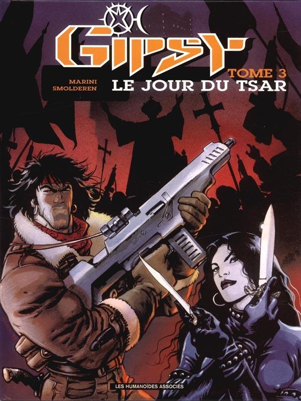 GIPSY EDICIÓN EN FRANCÉS # 03 LE JOUR DU TSAR EDICIÓN EN FRANCÉS | 9782731611823 | THIERRY SMOLDEREN - ENRICO MARINI | Universal Cómics