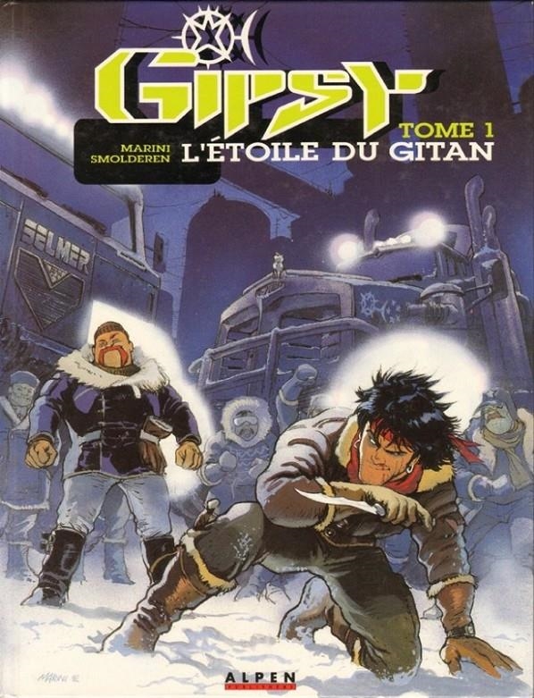 GIPSY # 01 L'ÉTOILE DU GITAN EDICIÓN EN FRANCÉS | 9782731610772 | THIERRY SMOLDEREN - ENRICO MARINI | Universal Cómics