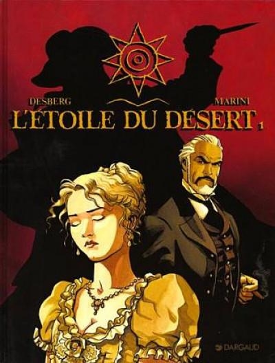 L'ÉTOILE DU DÉSERT # 01 | 9782882570321 | STEPHEN DESBERG - ENRICO MARINI