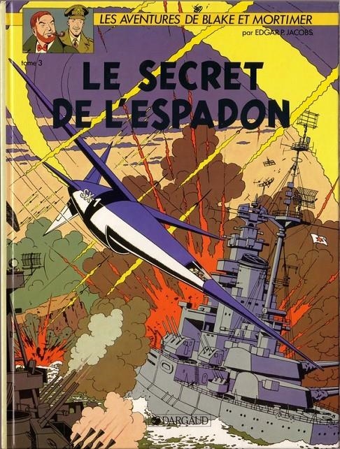 BLAKE ET MORTIMER LE SECRET DE L'ESPADON T3 | 9782870970058 | EDGAR P. JACOBS | Universal Cómics