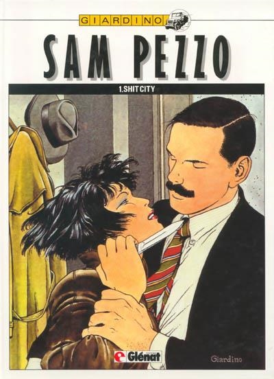 LES ENQUÊTES DE SAM PEZZO # 01 SHIT CITY EDICIÓN EN FRANCÉS | 9782723407755 | VITTORIO GIARDINO