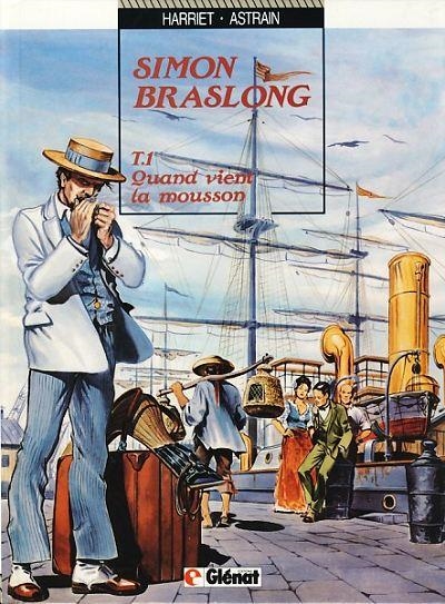 SIMON BRASLONG # 01 QUAND VIENT LA MOUSSON EDICIÓN EN FRANCÉS | 9782723409162 | GREGORIO HARRIET - LUIS ASTRAIN