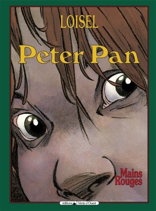 PETER PAN # 04 MAINS ROUGES EDICIÓN EN FRANCÉS | 9782869675209 | RÉGIS LOISEL | Universal Cómics