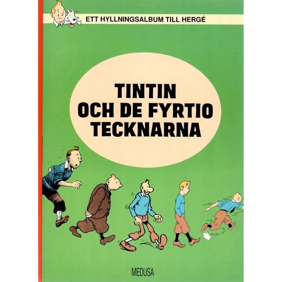 TINTIN APÓCRIFO, OCH DE FYRTIO TECKNARNA EDICIÓN EN SUECO | 9999900045116 | DRUILLET - BOURGEON - TARDI - TORRES - MEZIERES - JACQUES MARTIN - PETILLON - SCHUIITEN  | Universal Cómics