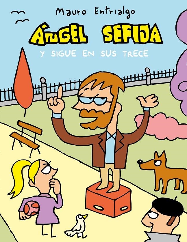 ÁNGEL SEFIJA # 13 ANGEL SEFIJA Y SIGUE EN SUS TRECE | 9788417575649 | MAURO ENTRIALGO | Universal Cómics