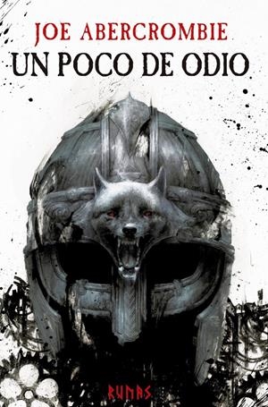 UN POCO DE ODIO | 9788491818038 | JOE ABERCROMBIE | Universal Cómics