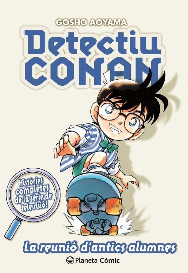 DETECTIU CONAN EDICIÓ EN CATALÀ # 09 LA REUNIÓ D ANTICS ALUMNES | 9788491741862 | GOSHO AOYAMA