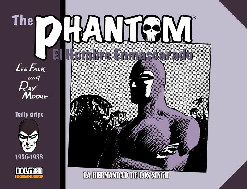 THE PHANTOM / EL HOMBRE ENMASCARADO TIRAS DIARIAS # 01 1936-1938 LA HERMANDAD DE LOS SINGH | 9788417956547 | LEE FALK - RAY MOORE | Universal Cómics