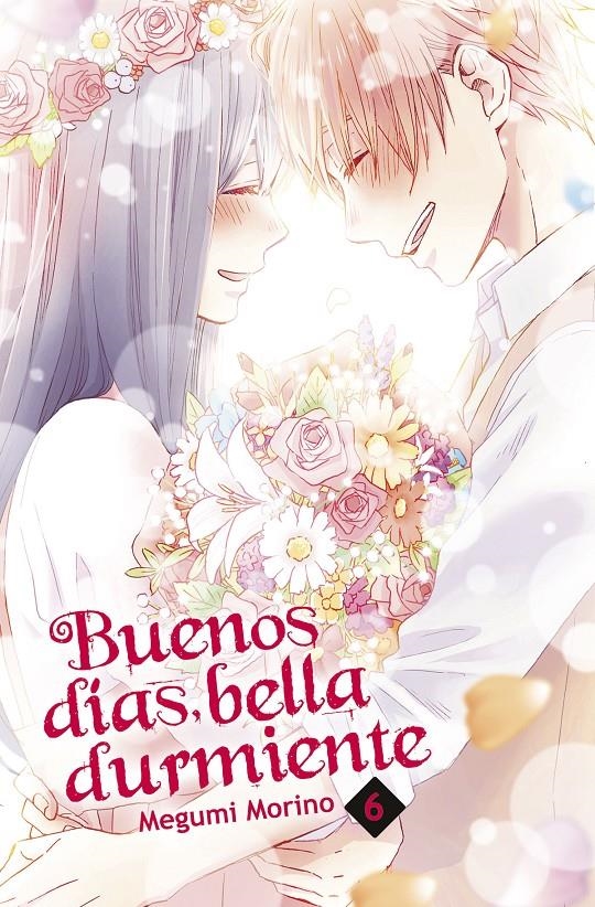 BUENOS DÍAS BELLA DURMIENTE # 06 | 9788467935417 | MEGUMI MORINO | Universal Cómics