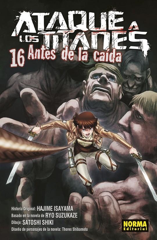 ATAQUE A LOS TITANES, ANTES DE LA CAÍDA # 16 | 9788467938807 | HAJIME ISAYAMA - SATOSHI SHIKI - RYO SUZUKAZE - SHIBAMOTO | Universal Cómics