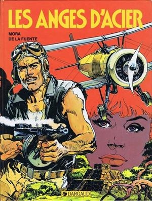 LES ANGES D'ACIER # 01 | 9999900046014 | VITOR MORA - VICTOR DE LA FUENTE | Universal Cómics