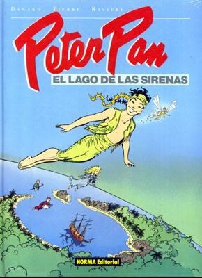 PETER PAN LE LAGON AUX SIRÈNES EDICIÓN EN FRANCÉS | 9782731607741 | JEAN-PIERRE DANARD - FRANÇOISE RIVIÉRE | Universal Cómics