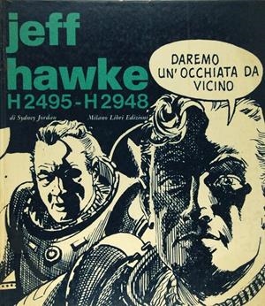 JEFF HAWKE EDIZIONE ITALIANA # 06 H2495-H2948 EDICIÓN EN ITALIANO | 9999900046243 | ERIC SOUSTER - SIDNEY JORDAN - WILLIE PATTERSON