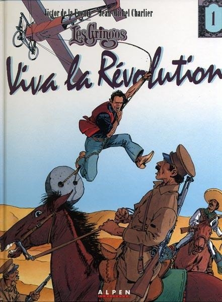 LES GRINGOS # 01 VIVA LA RÉVOLUTION EDICIÓN EN FRANCÉS  | 9782731610550 | VICTOR DE LA FUENTE - JEAN MICHEL CHARLIER | Universal Cómics