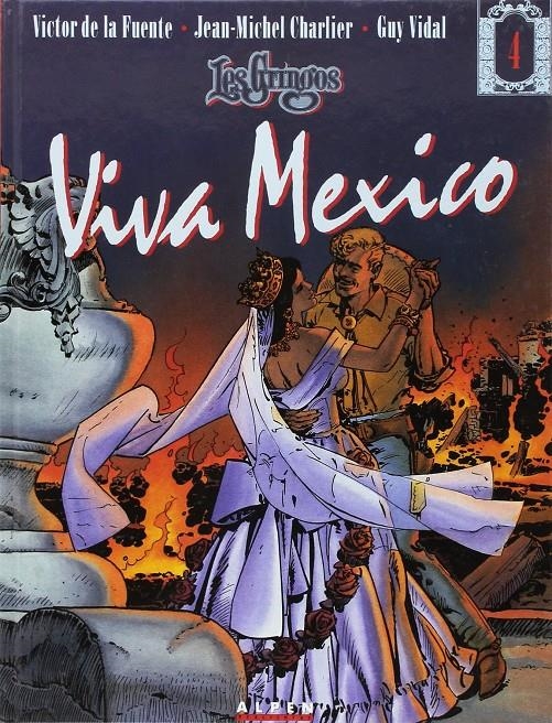 LES GRINGOS # 04 VIVA MEXICO EDICIÓN EN FRANCÉS | 9782731610338 | VICTOR DE LA FUENTE - JEAN MICHEL CHARLIER | Universal Cómics