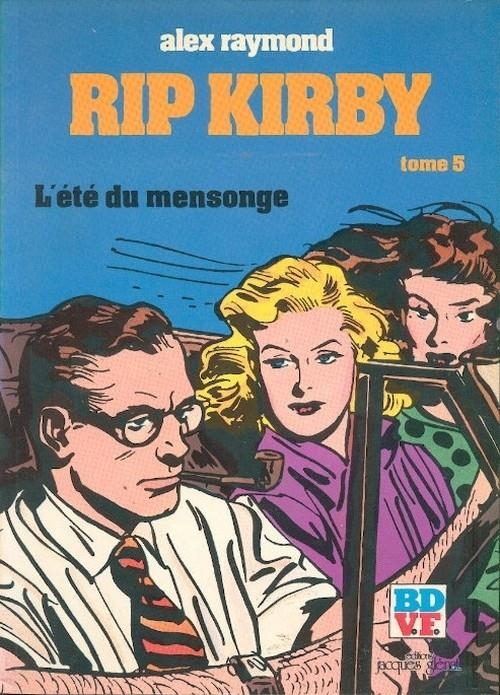 RIP KIRBY # 05 L'ÉTÉ DU MENSONGE EDICIÓN EN FRANCÉS | 9999900046427 | ALEX RAYMOND | Universal Cómics