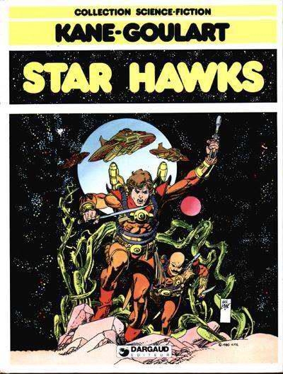 STAR HAWKS # 01 | 9999900046724 | RON GOULART - GIL KANE | Universal Cómics