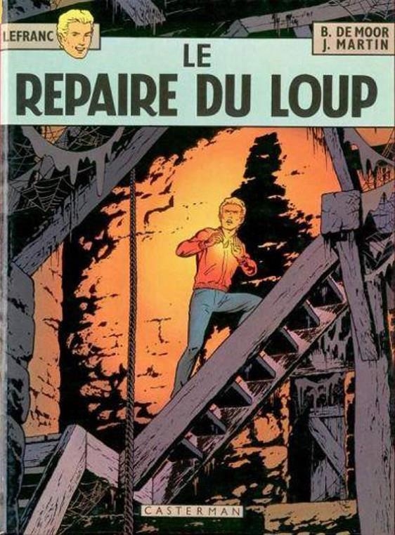 LES AVENTURES DE LEFRANC # 04 LE REPAIRE DU LOUP EDICIÓN EN FRANCÉS | 9999900046861 | JACQUES MARTIN - GILLES CHAILLET | Universal Cómics