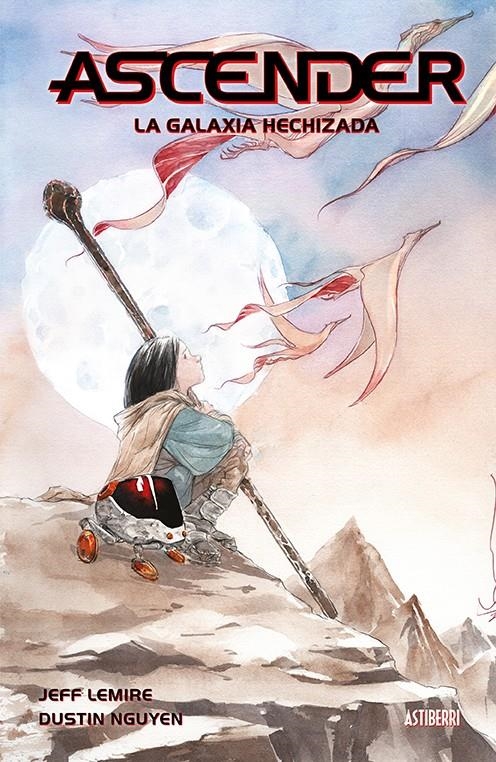 ASCENDER # 01 LA GALAXIA HECHIZADA | 9788417575984 | DUSTIN NGUYEN - JEFF LEMIRE | Universal Cómics