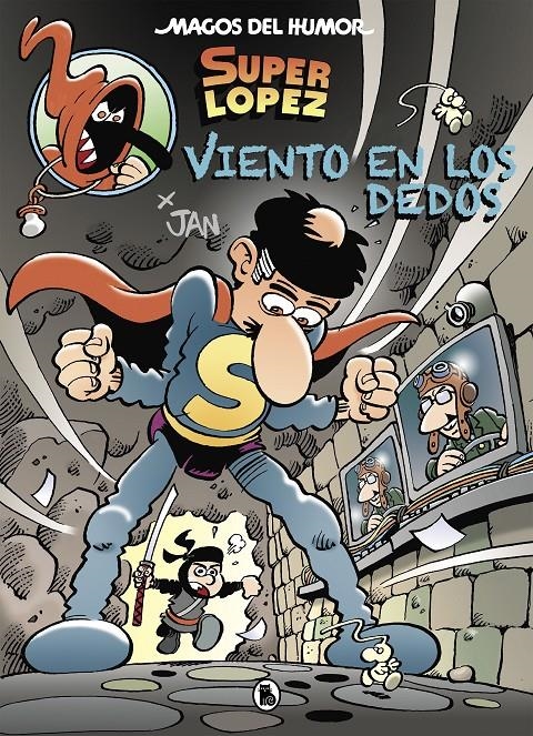 MAGOS DEL HUMOR # 203 SUPERLÓPEZ VIENTO EN LOS DEDOS | 9788402423337 | JAN | Universal Cómics