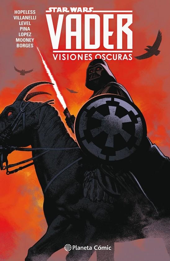 STAR WARS VADER VISIONES OSCURAS | 9788413411811 | DENNIS HOPELESS - PAOLO VILLAINELLI - ARIF PRIANTO | Universal Cómics