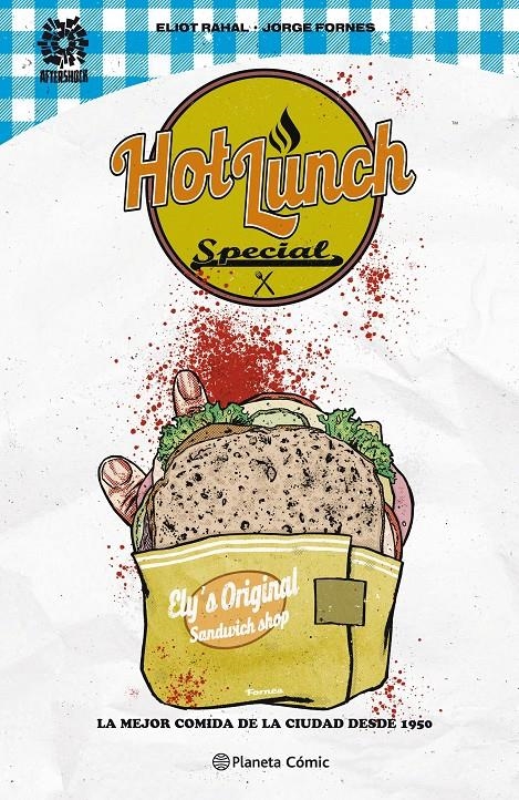 HOT LUNCH SPECIAL # 01 | 9788413410807 | ELIOT RAHA - JORGE FORNÉS | Universal Cómics