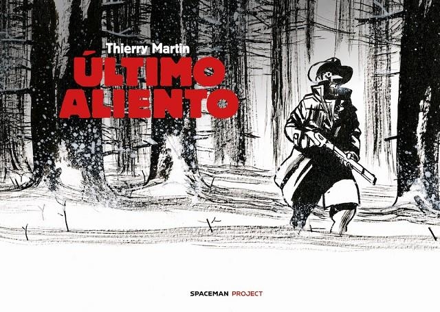 ÚLTIMO ALIENTO | 9788417253783 | JEAN MARC MATHIS - THIERRY MARTIN | Universal Cómics