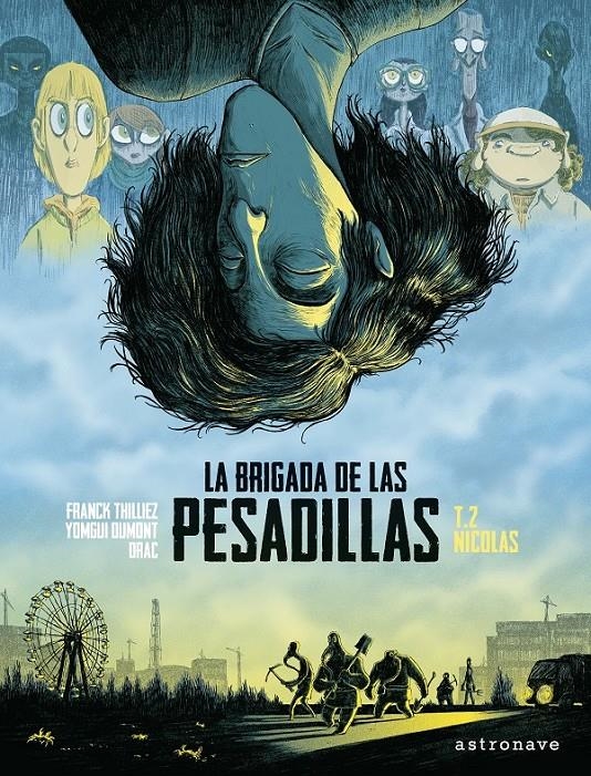 LA BRIGADA DE LAS PESADILLAS # 02 NICOLÁS | 9788467938302 | FRANCK THILLIEZ -  YOMGUI DUMONT - REIKO TATAKU | Universal Cómics