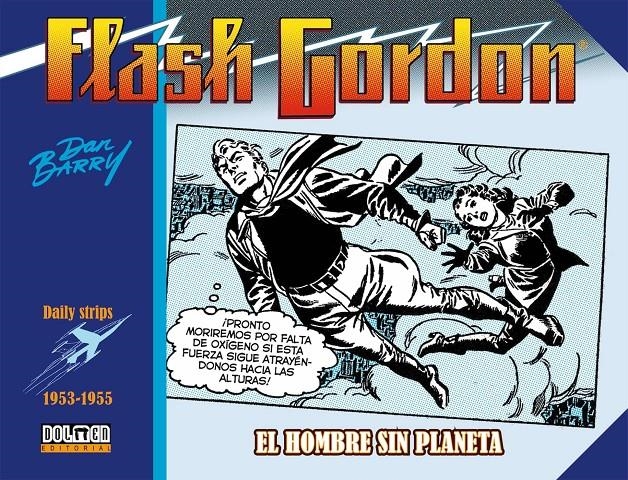 FLASH GORDON DE DAN BARRY 1953 A 1955 EL HOMBRE SIN PLANETA | 9788417956585 | DAN BARRY | Universal Cómics