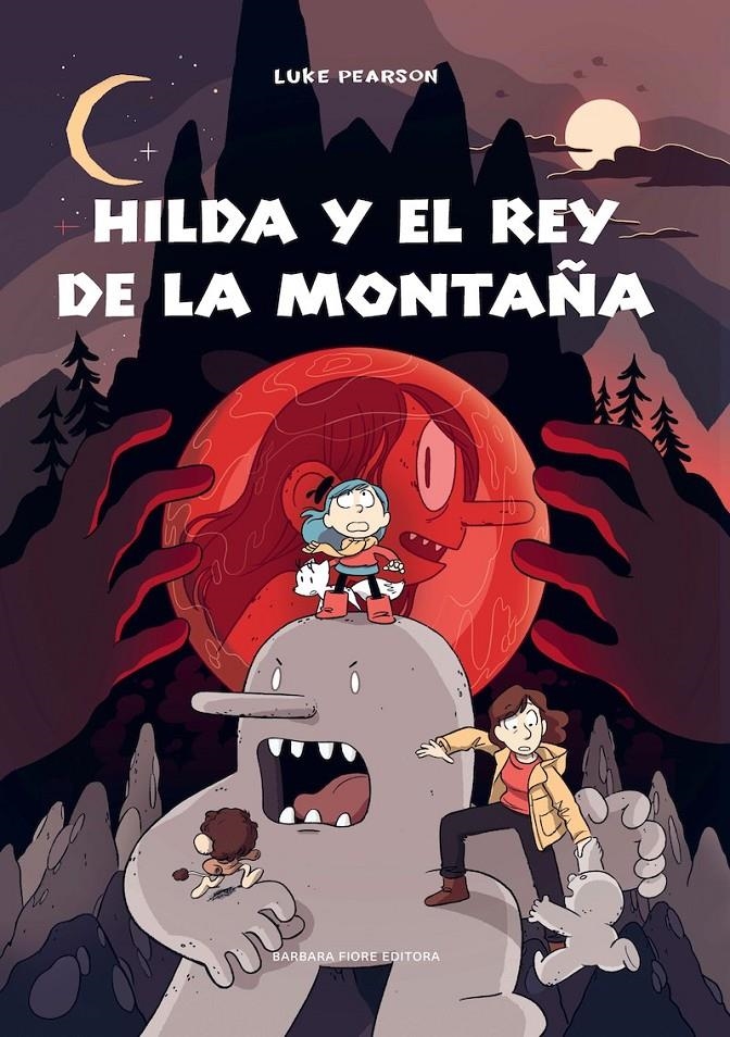 HILDA Y EL REY DE LA MONTAÑA | 9788416985227 | LUKE PEARSON  | Universal Cómics