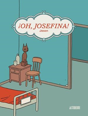 OH, JOSEFINA! | 9788417575922 | JASON