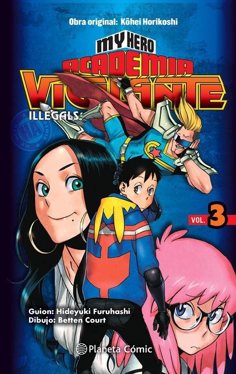 MY HERO ACADEMIA VIGILANTE ILLEGALS # 03 | 9788413411057 | KOHEI HORIKOSHI | Universal Cómics