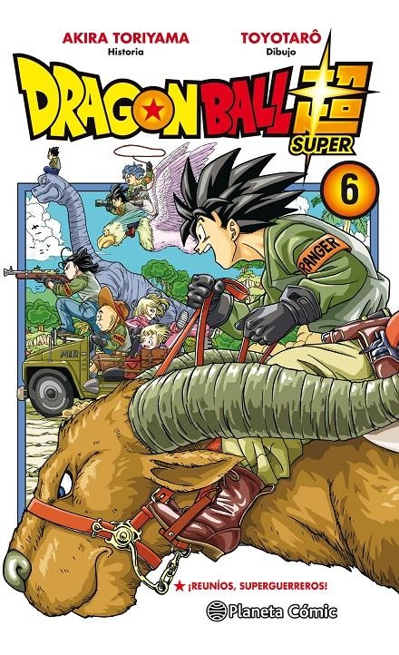 DRAGON BALL SUPER # 06 REUNÍOS ! SUPERGUERREROS | 9788413410142 | AKIRA TORIYAMA - TOYOTARO