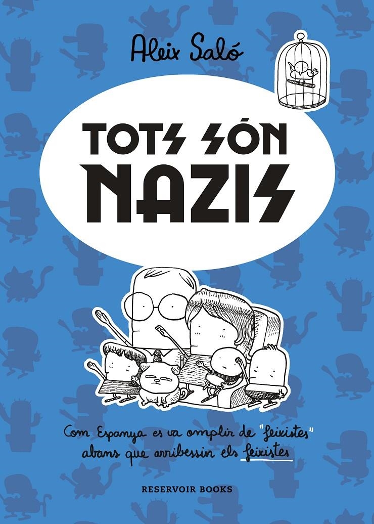 TOTS SÓN NAZIS | 9788417910723 | ALEIX SALÓ | Universal Cómics