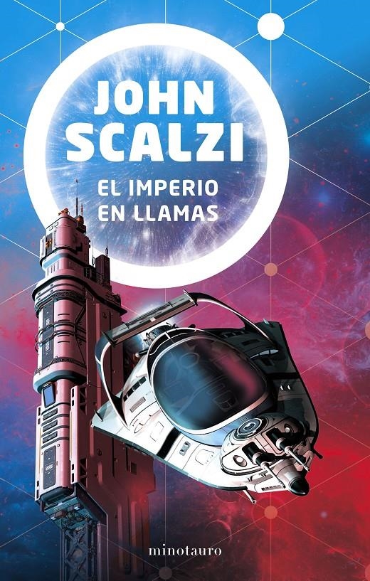 EL IMPERIO EN LLAMAS | 9788445006252 | JOHN SCALZI | Universal Cómics