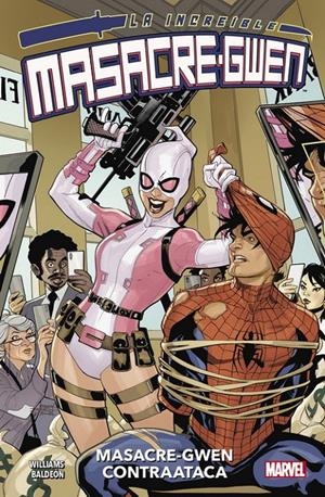 LA INCREÍBLE MASACRE-GWEN # 05 | 9788413345093 | DAVID BALDEÓN - LEAH WILLIAMS