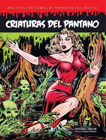 BIBLIOTECA DE COMICS DE TERROR DE LOS AÑOS 50 # 05 CRIATURAS DEL PANTANO | 9788412126693 | LOU CAMERON - JACK KATZ - BASIL WOLVERTON - HARRY HARRISON | Universal Cómics