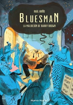 BLUESMAN, LA MALDICIÓN DE BARRY BROWN | 9788417989316 | RAÚL ARIÑO | Universal Cómics