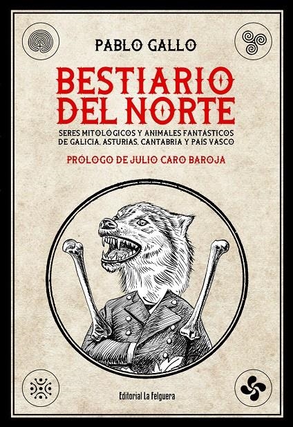 BESTIARIO DEL NORTE | 9788412044287 | PABLO GALLO | Universal Cómics