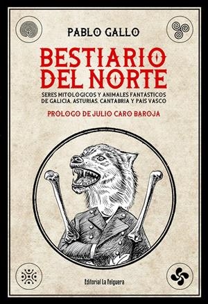 BESTIARIO DEL NORTE | 9788412044287 | PABLO GALLO | Universal Cómics