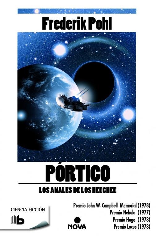 PÓRTICO (LA SAGA DE LOS HEECHEE 1) | 9788490700563 | FREDERIK POHL  | Universal Cómics