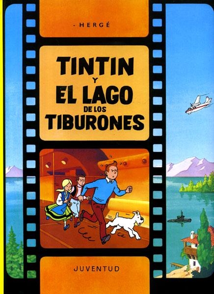 TINTIN Y EL LAGO DE LOS TIBURONES EDICIÓN EN RÚSTICA  | 9788426113900 | HERGE - GREG - RAYMOND LEBLANC | Universal Cómics