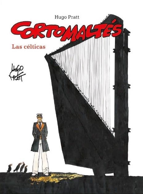 CORTO MALTÉS # 04 LAS CÉLTICAS EDICIÓN EN COLOR | 9788467941586 | HUGO PRATT | Universal Cómics