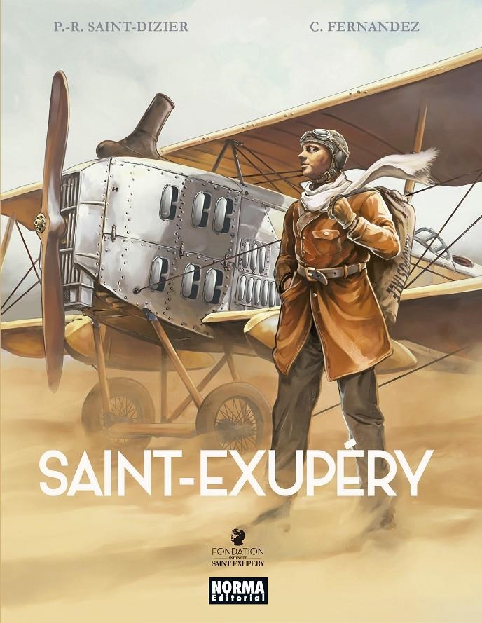 SAINT-EXUPÉRY EDICIÓN INTEGRAL | 9788467941364 | PIERRE ROLAND SAINT-DIZIER - C. FERNANDEZ | Universal Cómics