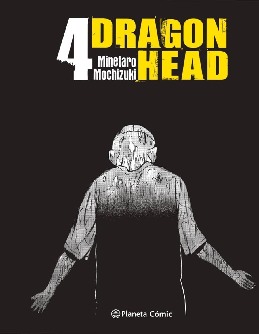 DRAGON HEAD KANZENBAN # 04 | 9788413410180 | MINETARO MOCHIZUKI