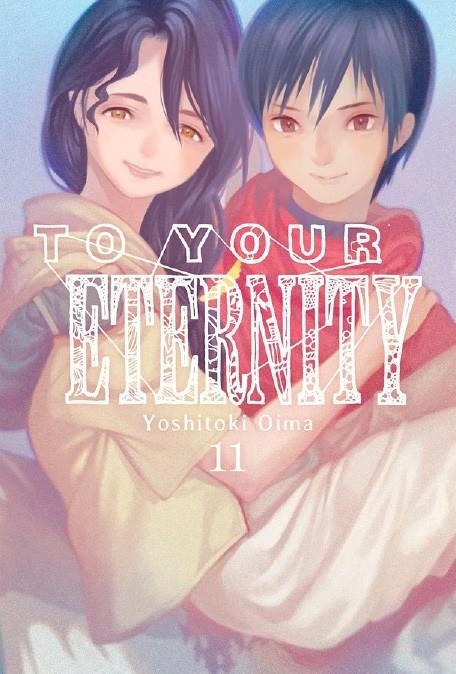 TO YOUR ETERNITY # 11 | 9788418222122 | YOSHITOKI OIMA | Universal Cómics