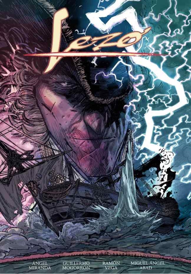 LEZO # 01 LA TOMA DE BOCACHICA NUEVA EDICIÓN | 9788409199815 | ANGEL MIRANDA - GUILLERMO MOGORRÓN - RAMÓN VEGA - MIGUEL ÁNGEL ABAD | Universal Cómics