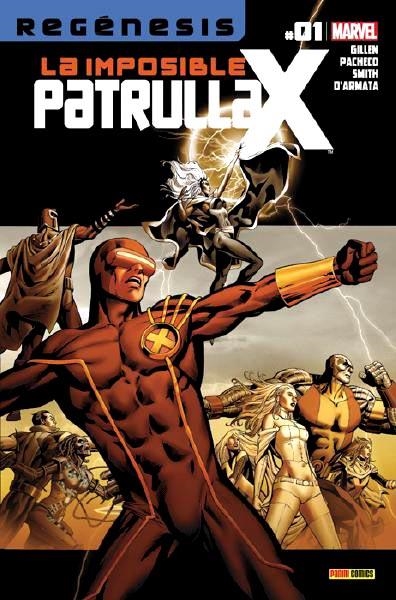 2aMA LA IMPOSIBLE PATRULLA-X # 001 REGÉNESIS | 9999900048469 | KIERON GILLEN - CARLOS PACHECO | Universal Cómics