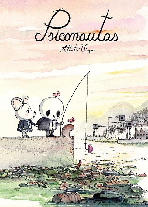 PSICONAUTAS, NUEVA EDICIÓN | 9788418215179 | ALBERTO VÁZQUEZ | Universal Cómics