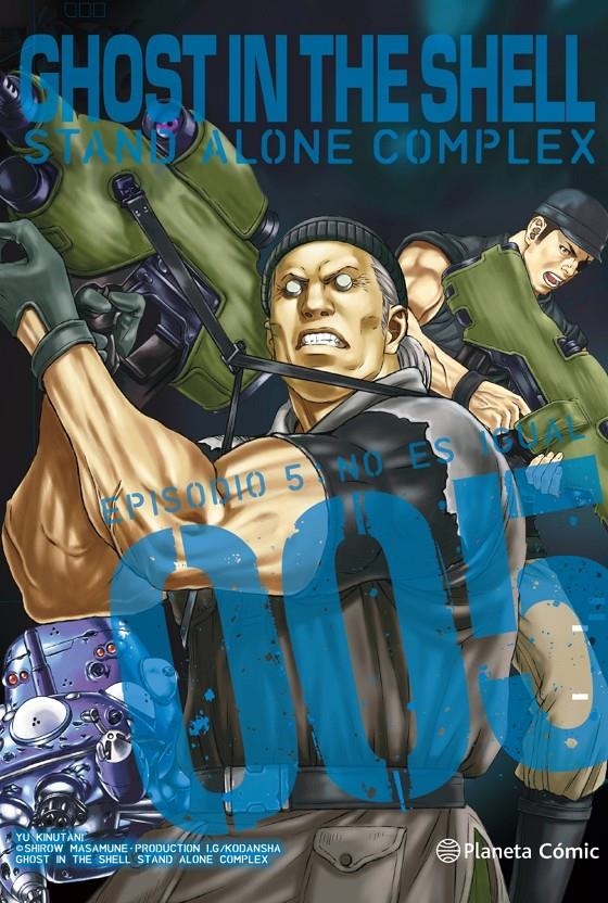 GHOST IN THE SHELL STAND ALONE COMPLEX # 05 | 9788413410746 | YU KINUTANI - MASAMUNE SHIROW | Universal Cómics